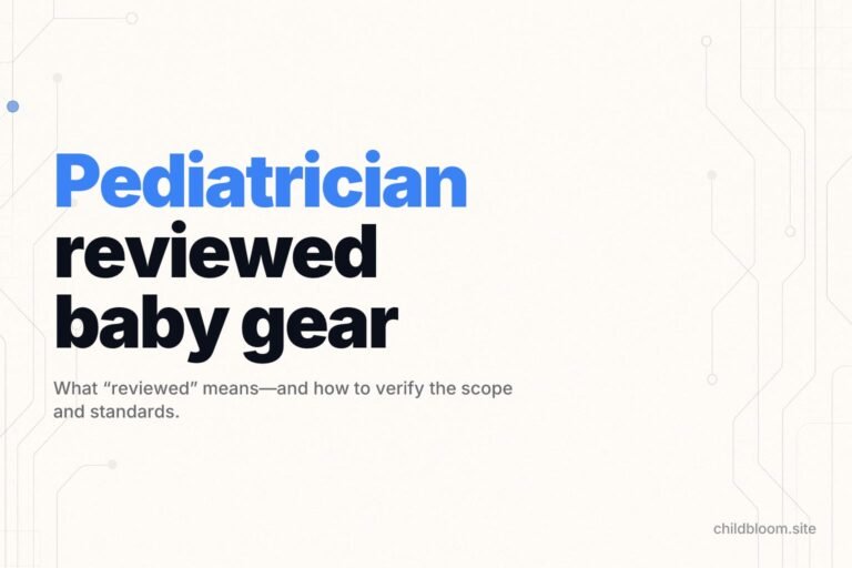 Pediatrician Reviewed Baby Gear: What It Means and How to Verify